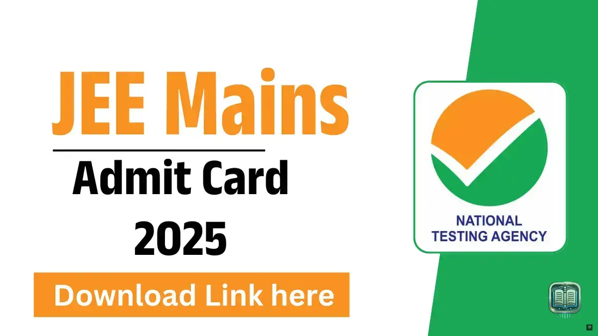 NTA JEE MAIN Sessions I (January 2025) Admit Card