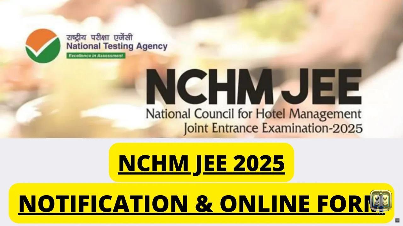 NTA National Council of Hotel Management NCHMJEE 2025 Admissions Apply Online Form